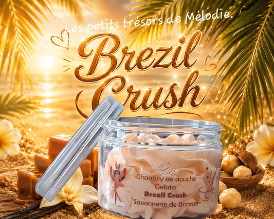 Chantilly de douche artisanale senteur Brezil Crush.