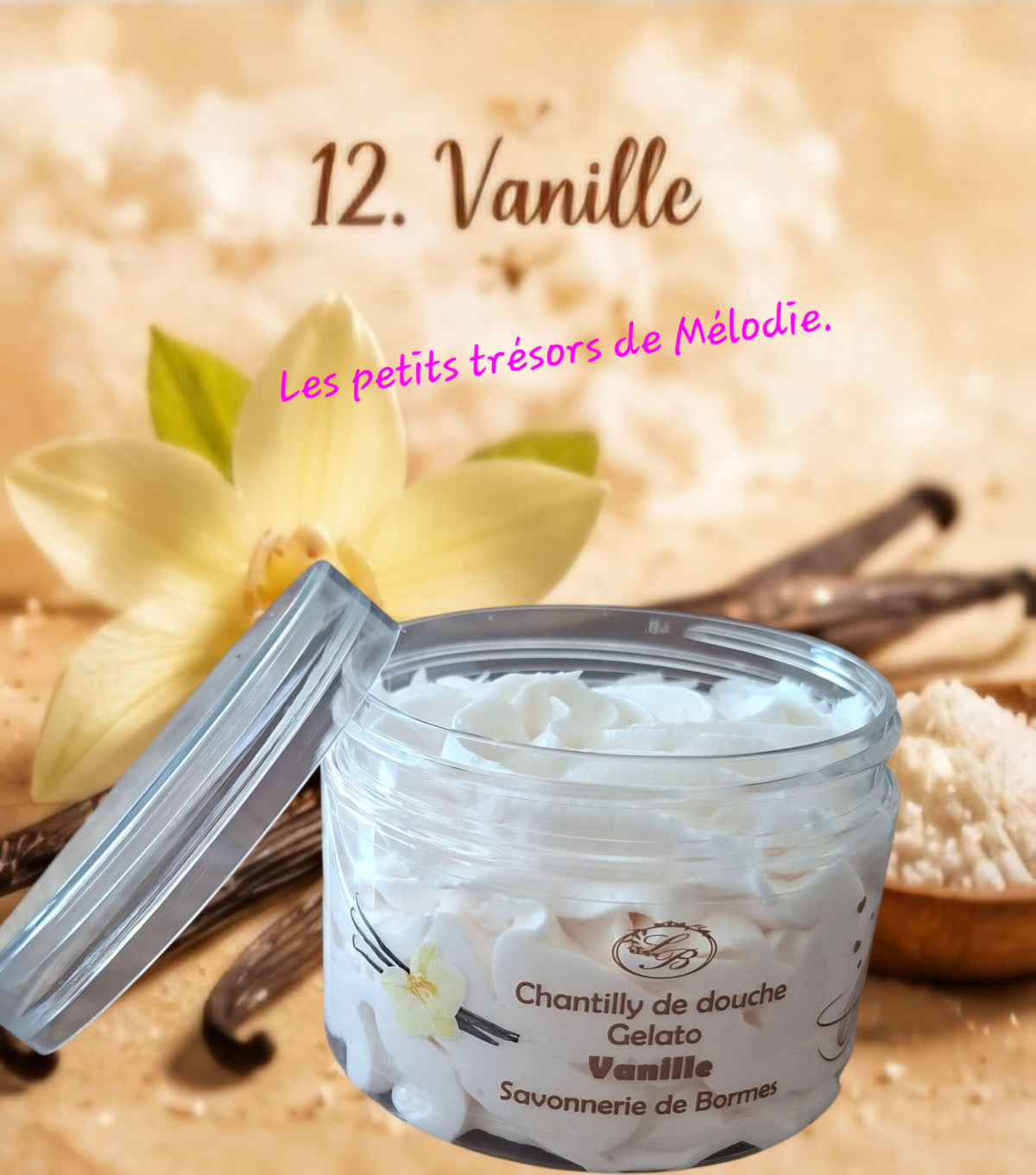 Chantilly de douche artisanale senteur Vanille.